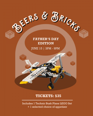 BEERS & BRICKS - Father's Day