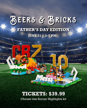 BEERS & BRICKS - Father's Day Edition